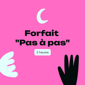 Forfait "Pas à pas" – 3h